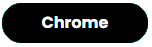 Chrome button.png